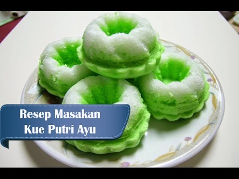 Resep dan Cara Membuat Kue Putri Ayu  Enak dan Lembut YouTube