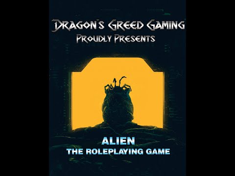 Alien The Roleplaying Game: Heart of Darkness - Part 6