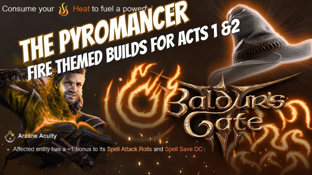 PYROMANCER Baldur's Gate 3 Wizard and Sorcerer Builds - YouTube