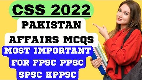 Css Pakistan affairs 2022 | Css mcqs | Ppsc | Fpsc