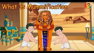 What Is Mummification ? Kids Educational Educational Video For Kids