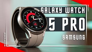 MY CHOICE 🔥 THE BEST SMART WATCH GALAXY WATCH 5 PRO SIM GPS AUTONOMY 5 DAYS PERFECT CHOICE