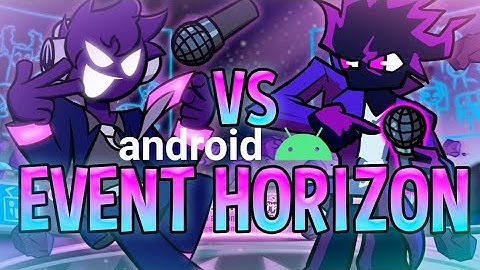 FNF MOD VOID VS PSYCHIC (Event Horizon But Psychic Sing It) Android Port otimizado