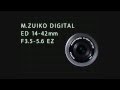 M.ZUIKO DIGITAL ED 14-42mm F3.5-5.6 EZ  (Japanese)