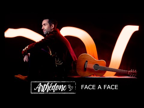 Arthédone - Face à face (Clip)