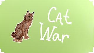 Первое видео! ||CatWar|| Ч.О.