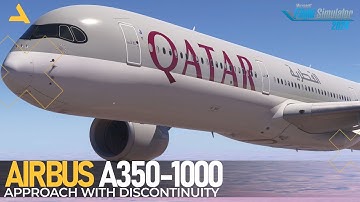 How to Fly an Approach with Discontinuity with iniBuilds Airbus A350-1000 in MSFS 2024 - Tutorial 10