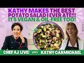 Kathy Carmichael Makes The BEST Potato Salad I Ever Ate!!!  It&#39;s Vegan and Oil-Free too!