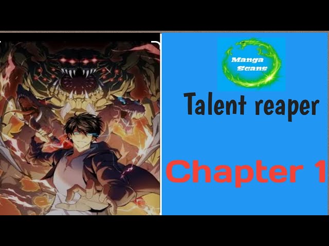 Talent Reaper - chapter 1 - Dragon Tea