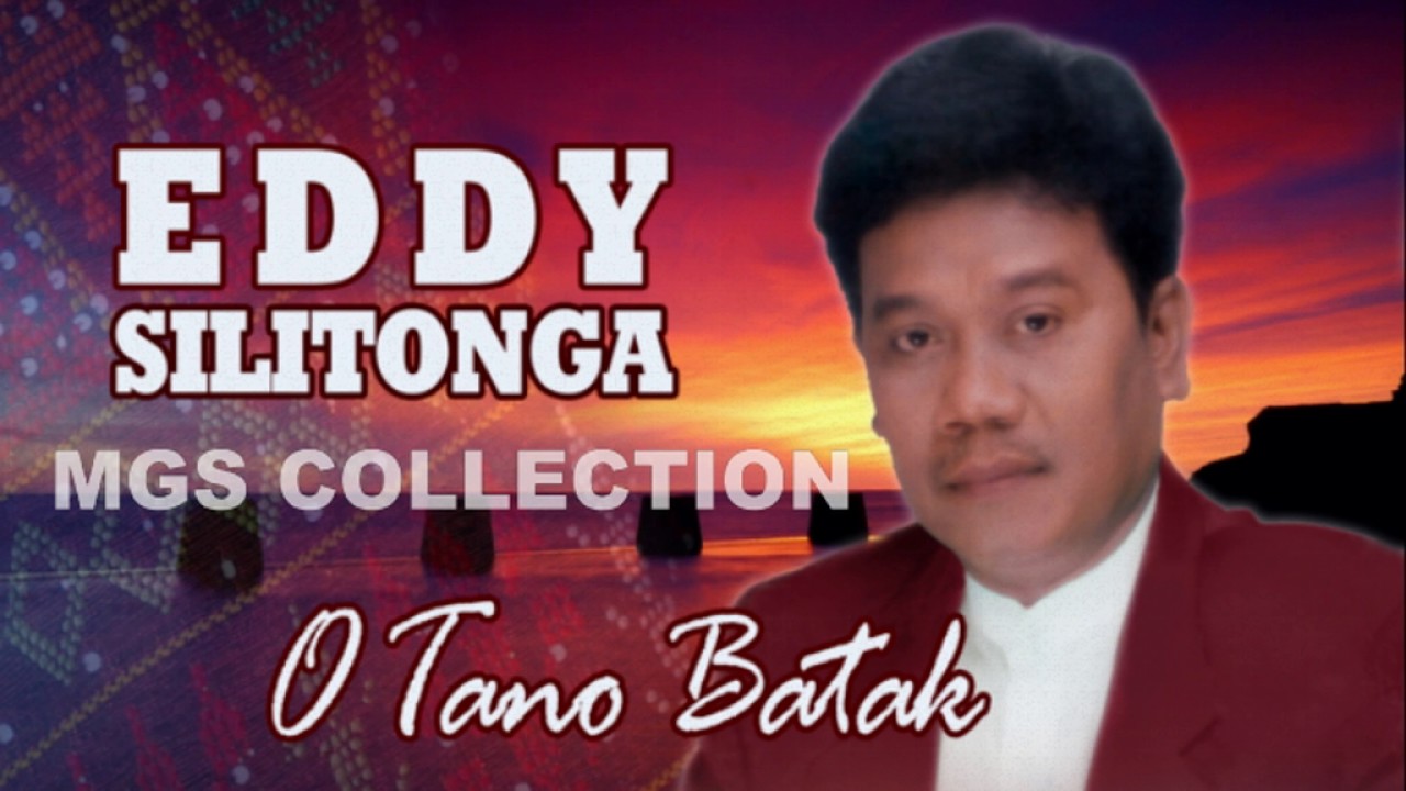 O Tano Batak - Eddy Silitonga - YouTube