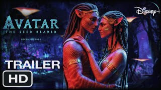 AVATAR 3 : THE SEED BEARER First Official Trailer (2025) | 20th Century Studios & Disney+