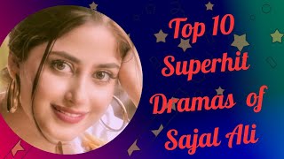 💖 Sajal Ali: Queen of Drama - Top 10 Super Hit Dramas! 📺 #sajalali  @Top10amazinginformation