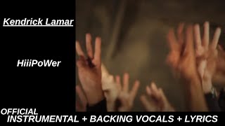 Kendrick Lamar - HiiiPoWer | Official Karaoke With Backing Vocals + Lyrics