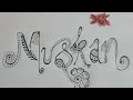 Mehndi Calligraphy। Muskan name henna calligraphy