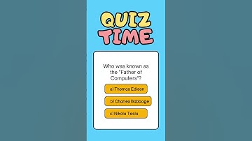 Who was known as the Father of Computers?  Guess the Correct Answer | Quiz Challenge #computer #quiz