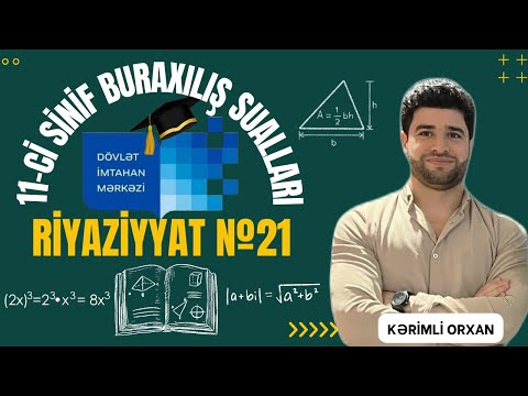 BURAXILIŞ İMTAHANI RİYAZİYYAT SUALLARI 11-Cİ SİNİF  №21