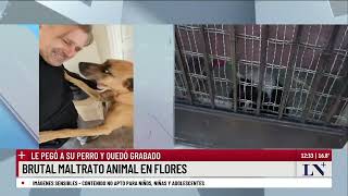 Brutal Maltrato Animal En Flores: Le Pegó A Su Perro Y Quedó Grabado