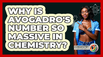 Why Is Avogadro