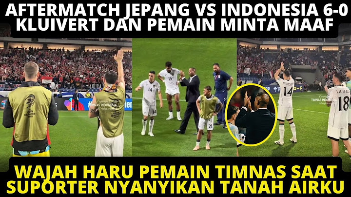 KLUIVERT MINTA MAAF! WAJAH HARU PEMAIN TIMNAS SAAT SUPORTER NYANYI TANAH AIRKU USAI KALAH VS JEPANG