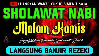 SHOLAWAT JIBRIL PENARIK REZEKI PALING DAHSYAT, Sholawat Nabi Muhammad SAW, Sholawat Jibril Merdu