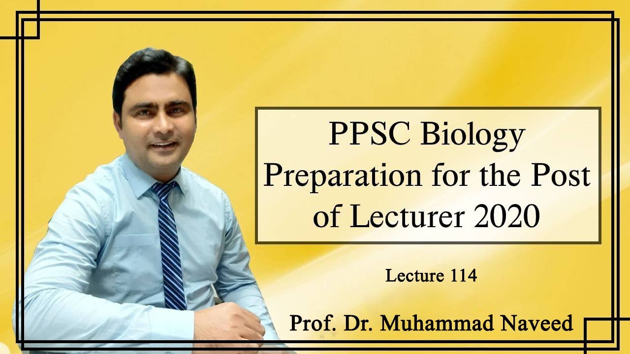 PPSC Biology Preparation for the Post of Lecturer 202223 Lecture 114
