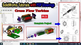 Cross Flow Turbine Complete Project SolidWorks Turorial Series Pt 3 by Technology Explore | Usman Chaudhary 293 views 9 months ago 16 minutes