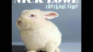 Nick Lowe - "Checkout Time" (Official Audio) chords