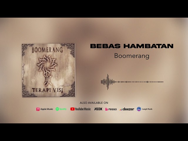 Boomerang - Bebas Hambatan (Official Audio) class=