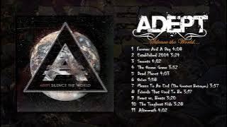 Adept - Silence the World [Full Album]