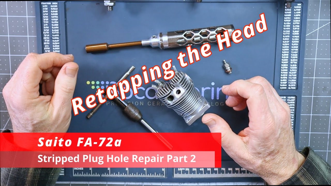 Retapping Saito FA-72a Stipped Plug Hole Retapping Part 2 - YouTube