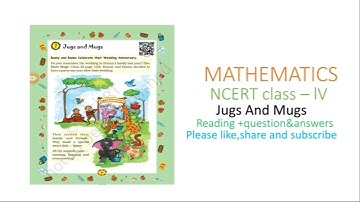 Jugs and mugs | class-4 maths NCERT chapter-7 EXPLANATION | question&answers