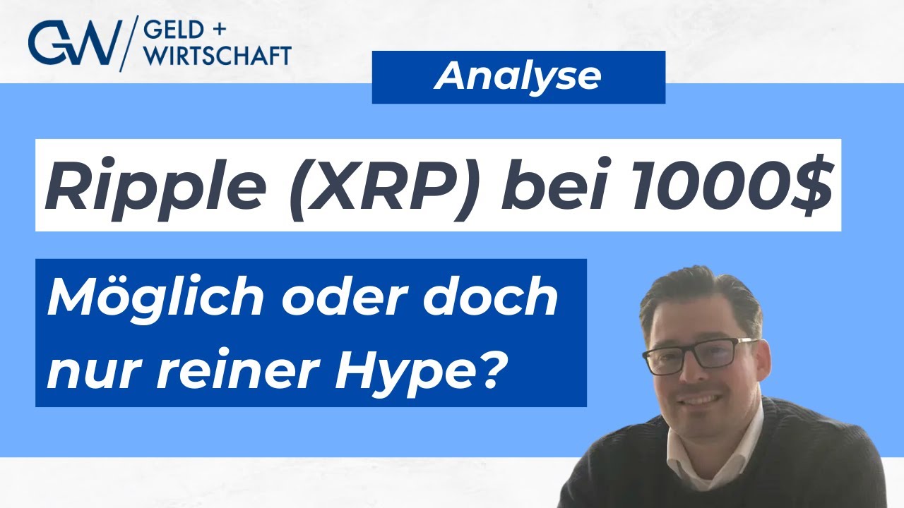 XRP bei 1000$ - Möglich oder doch nur reiner Hype?