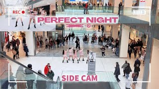 [KPOP IN PUBLIC | SIDE CAM] LE SSERAFIM (르세라핌)- 'Perfect Night' Dance Cover [EAST2WEST]
