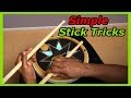 LEARN HOW TO USE THESE SIMPLE STICK TRICKS