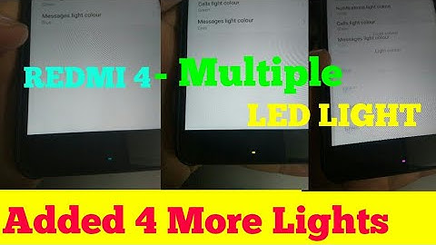 Redmi 4 - Multiple Colour Notification LED Light
