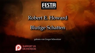 Robert E. Howard: Blutige Schatten [Hörbuch, deutsch]