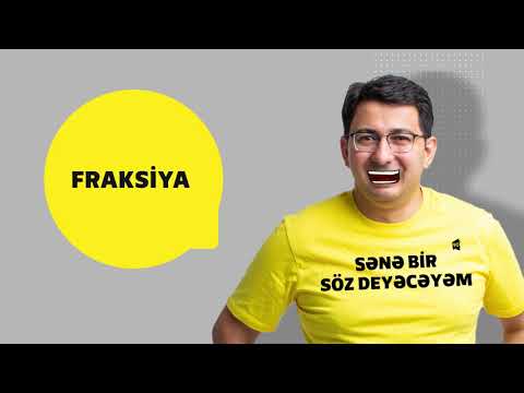 Fraksiya sözünün mənası