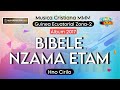 Bibele nzama etan  mmm musicales guinea ecuatorial zona 2