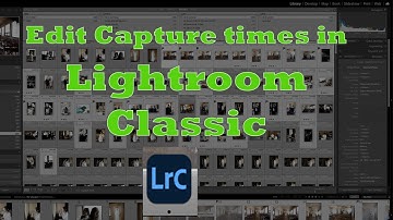 How to edit the capture time to images in Adobe Lightroom Classic
