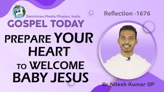 24/12/2022 I Reflection 1676 I Br Nitesh Kumar OP I Luke 1:67-79 II DMM
