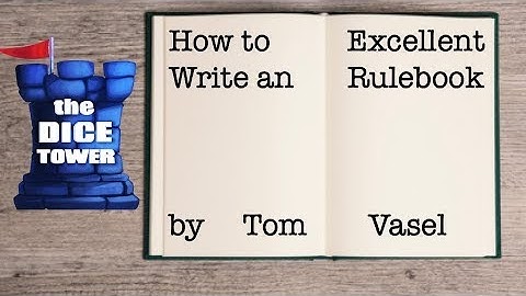 How to Write an Excellent Rulebook