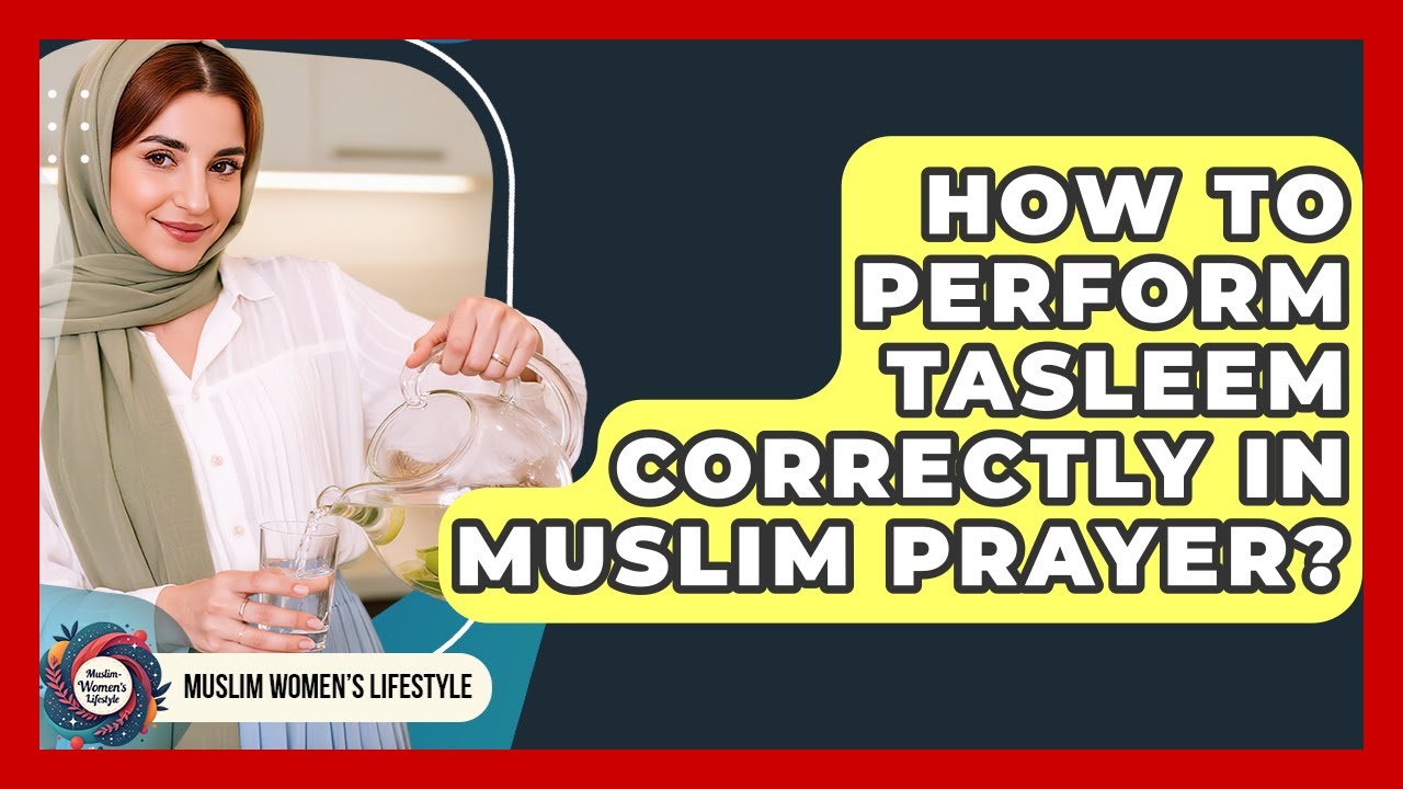 How To Perform Tasleem Correctly In Muslim Prayer? - Muslim Womens ...