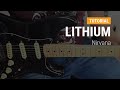 Como tocar Lithium de Nirvana en guitarra CLASE TUTORIAL COMPLETA