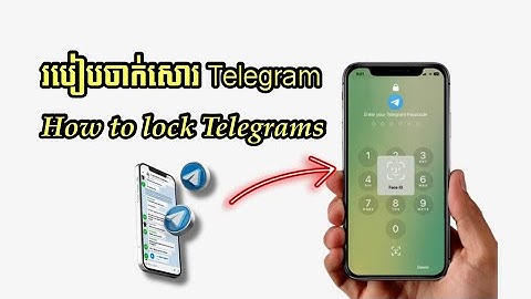 របៀបចាក់សោរ Telegram ថ្មី-how to lock Telegram | Julian Official
