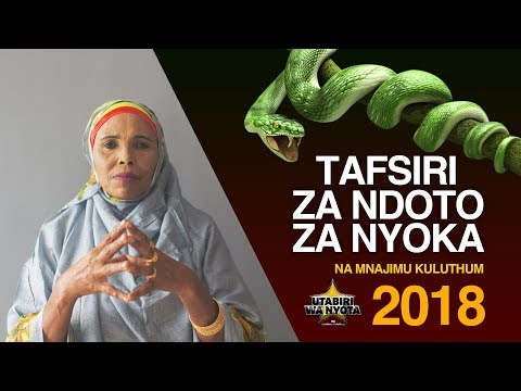 Utabiri Wa Nyota Na Mnajimu Kuluthum S01EP10 TAFSIRI ZA NDOTO ZA NYOKA 