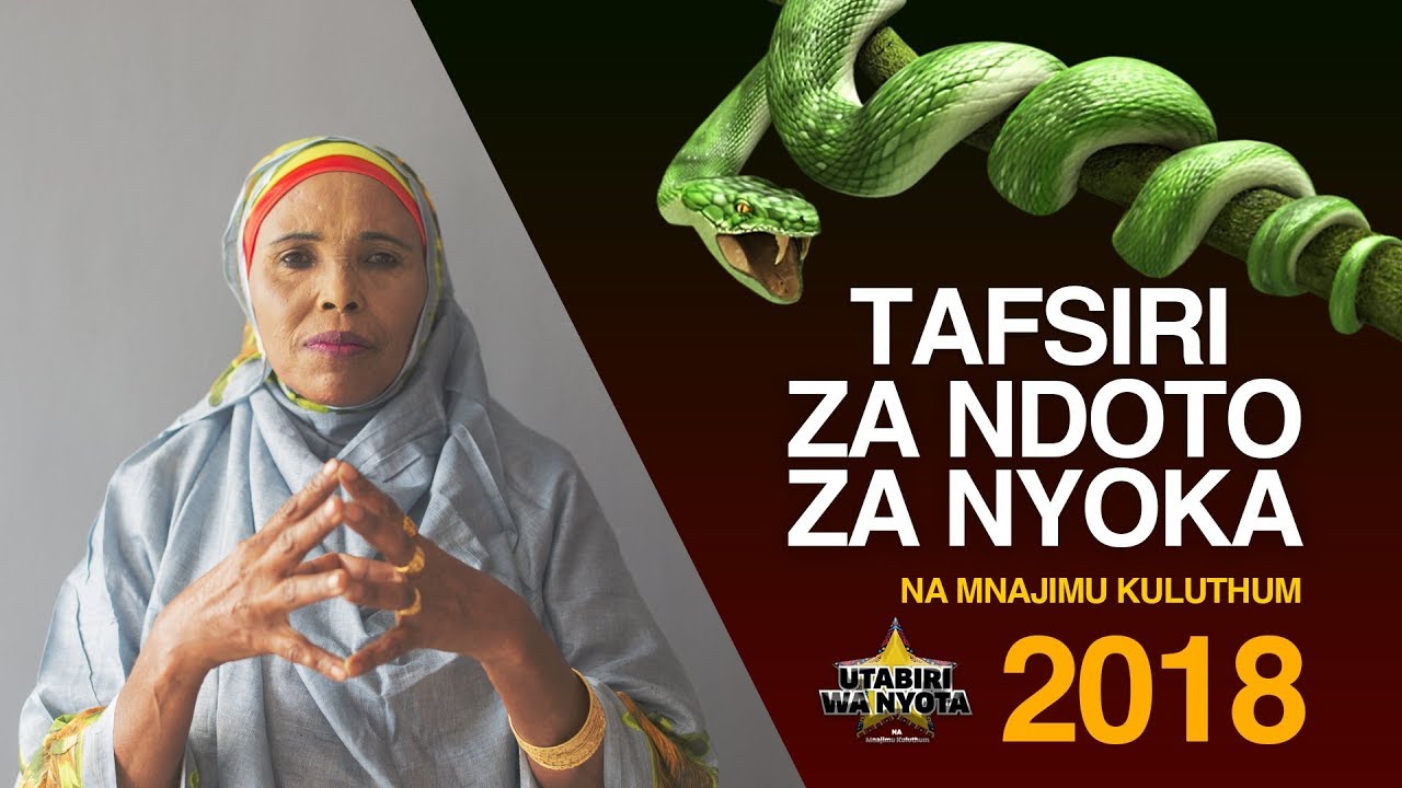 Utabiri wa Nyota na Mnajimu Kuluthum - S01EP10 - TAFSIRI ZA NDOTO ZA NYOKA