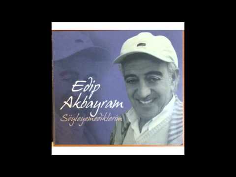 Edip Akbayram - Haberin Var Mı