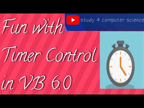 Timer Control in Visual BASIC 6.0|| Study 4 Computer Science - YouTube