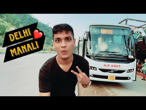 17 Hours On HPTDC VOLVO B8R || Delhi To Manali