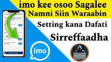 Imo osoo Namni Sagalee kee Siin Waraabin setting kana Sirreffaadha Dafatii